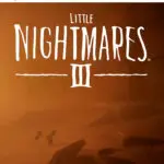 Little Nightmares III PS5