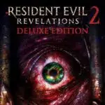 Resident Evil Revelations 2 Deluxe Edition PS5