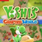Yoshi’s Crafted World Nintendo Switch