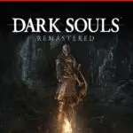 DARK SOULS: REMASTERED - Nintendo Switch 2