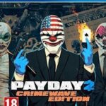 PAYDAY 2 CRIMEWAVE EDITION - PS4
