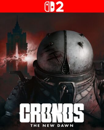 Cronos: The New Dawn - NINTENDO SWITCH 2