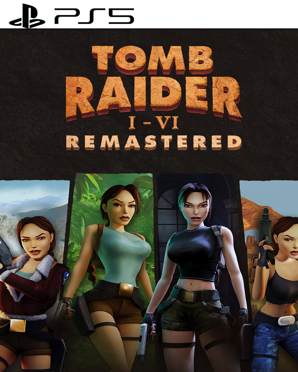 Tomb Raider I-VI Remastered PS5