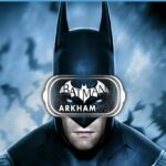Batman™: Arkham VR - STEAM