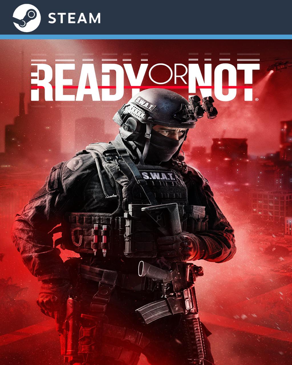 Ready or Not - STEAM