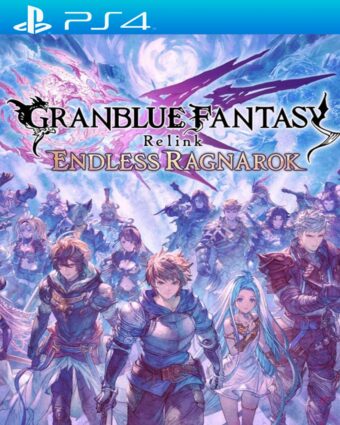 Granblue Fantasy: Relink - Endless Ragnarok PS4